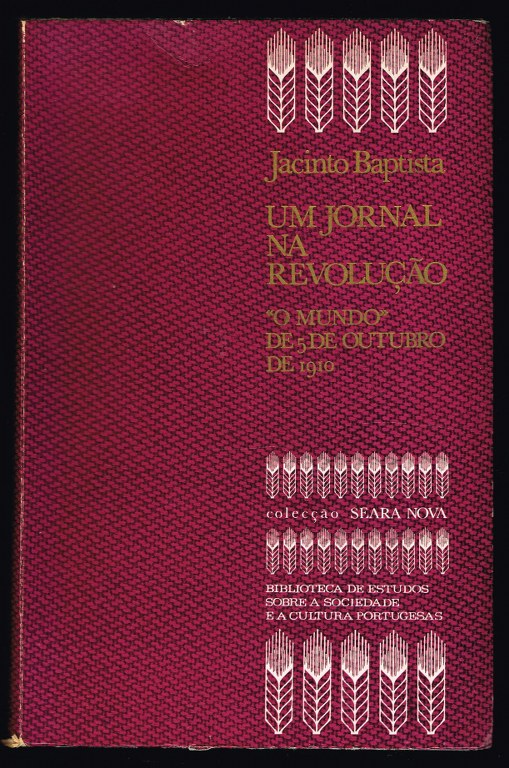 UM JORNAL NA REVOLU��O �O Mundo� de 5 de Outubro de 1910